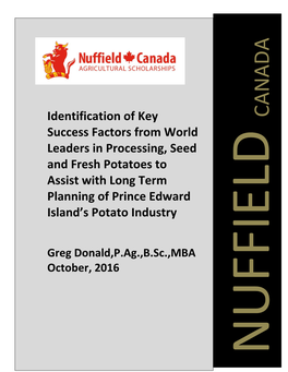 CANADA Success Factors from World Leaders in Processing, Seed and Fresh Potatoes to Assist with Long Term Planning of Prince Edward Island’S Potato Industry