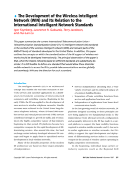 The Development of the Wireless Intelligent Network (WIN) and Its Relation to the International Intelligent Network Standards Igor Faynberg, Lawrence R