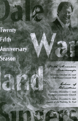 The Dale Warland Singers, Twenty Fifth Anniversary Season, October 26, 1996, Ted Mann Concert Hall