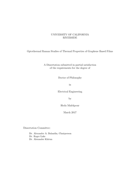 UNIVERSITY of CALIFORNIA RIVERSIDE Optothermal Raman Studies of Thermal Properties of Graphene Based Films a Dissertation Submit