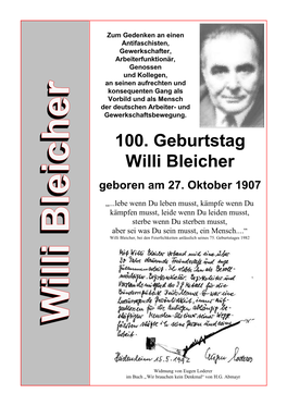 100. Geburtstag Willi Bleicher Geboren Am 27