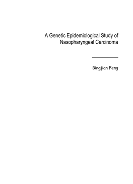 A Genetic Epidemiological Study of Nasopharyngeal Carcinoma