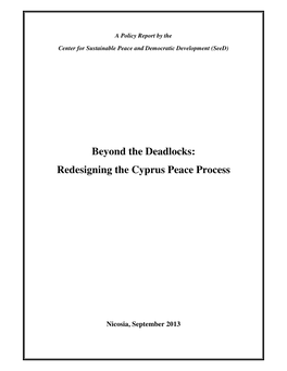 Beyond the Deadlocks: Redesigning the Cyprus Peace Process