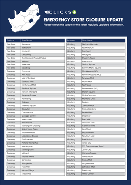 EMERGENCY STORE CLOSURE UPDATE Please Watch This Space for the Latest Regularly Updated Information