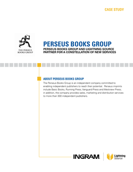 Perseus Books Group Perseus Books Group and Lightning Source Partner for a Constellation of New Services