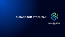 SUBANG SMARTPOLITAN Indonesia