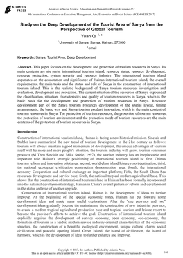 Study on the Deep Development of the Tourist Area of Sanya from the Perspective of Global Tourism Yuan Qi 1, a 1 University of Sanya, Sanya, Hainan, 572000 a Email