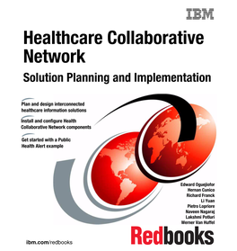 Healthcare Collaborative Network Solution: Planning and Implementation