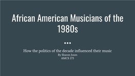 African American Musicians of the 1980S