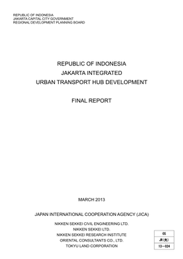 Republic of Indonesia Jakarta Integrated Urban Transport Hub Development