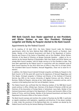 SNB Bank Council: Jean Studer Appointed As New President, and Olivier Steimer As New Vice President