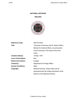 2001/43/1449 Title: Transcript of Interview with Dr. Patrick Hillery, Minister for External Affairs, Concerning the Fianna Fáil Party in the Wake of the Arms Crisis
