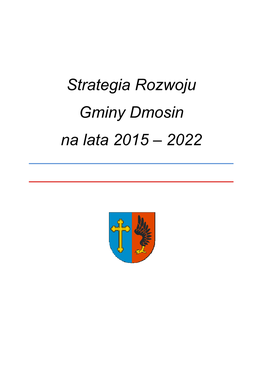 Strategia Rozwoju Gminy Dmosin Na Lata 2015 – 2022