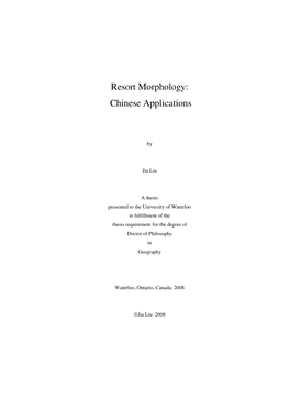 Resort Morphology: Chinese Applications