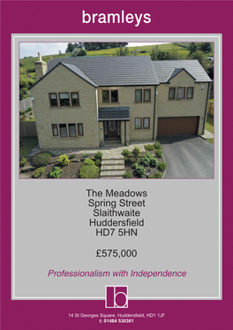 The Meadows Spring Street Slaithwaite Huddersfield HD7 5HN