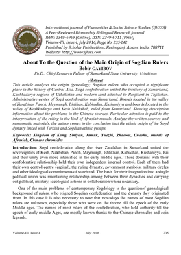 About to the Question of the Main Origin of Sogdian Rulers Bobir GAYIBOV Ph.D., Chief Research Fellow of Samarkand State University, Uzbekistan