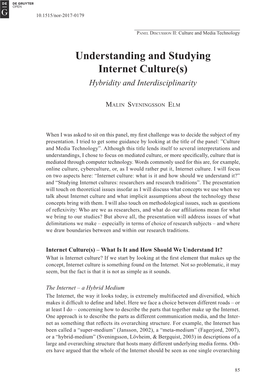 Understanding and Studying Internet Culture(S) Hybridity and Interdisciplinarity