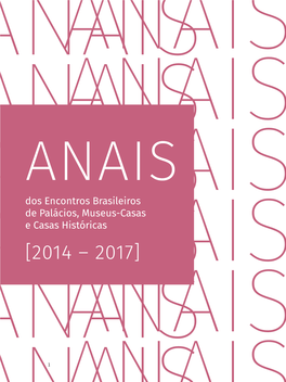 Dos Encontros Brasileiros De Palácios, Museus-Casas E Casas Históricas [2014 – 2017]