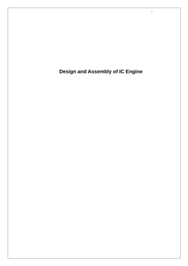 Design and Assembly of IC Engine ABSTRACT