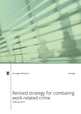 Revised Strategy for Combating Work-Related Crime 5 February 2019 Revised Strategy for Combating Work-Related Crime