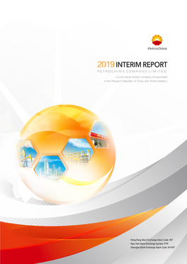 2019 Interim Report Petrochina Company Limited