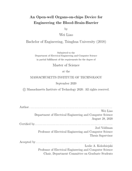 An Open-Well Organs-On-Chips Device for Engineering the Blood-Brain-Barrier by Wei Liao Bachelor of Engineering, Tsinghua University (2018)