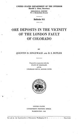 Ore Deposits in the Vicinity of the London Fault of Colorado