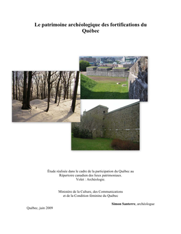 Le Patrimoine Archéologique Des Fortifications Du Québec