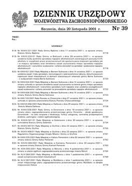 DZIENNIK URZĘDOWY WOJEWÓDZTWA ZACHODNIOPOMORSKIEGO Szczecin, Dnia 20 Listopada 2001 R