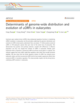 Determinants of Genome-Wide Distribution and Evolution of Uorfs in Eukaryotes ✉ Hong Zhang 1, Yirong Wang1,2, Xinkai Wu 1, Xiaolu Tang 1, Changcheng Wu 1 & Jian Lu 1