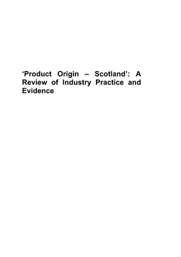 'Product Origin – Scotland': a Review of Industry