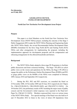 For Discussion on 15 July 2013 LEGISLATIVE COUNCIL PANEL on DEVELOPMENT North East New Territories New Development Areas Project