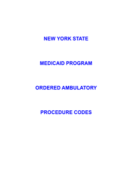 New York State Medicaid Program Ordered Ambulatory Procedure Codes