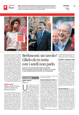 Berlusconi: Un Tavolo? Migliaia Di Lavoratori», Dice Bondi