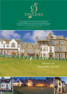 “Royal Box of Golf ”