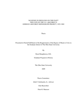 No Sense in Dwelling on the Past? the Fate of the U.S. Air Force’S German Air Force Monograph Project, 1952-1969