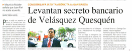 Levantan Secreto Bancario De Velásquez Quesquén