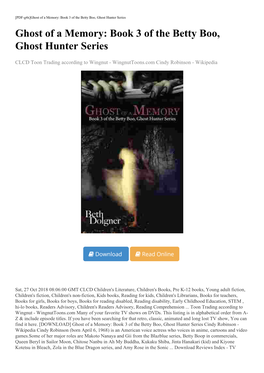 Ghost of a Memory: Book 3 of the Betty Boo, Ghost Hunter Series Ghost of a Memory: Book 3 of the Betty Boo, Ghost Hunter Series