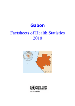 Gabon Factsheets of Health Statistics 2010