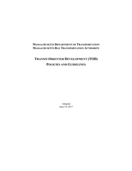 Transit-Oriented Development (Tod) Policies and Guidelines