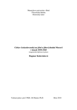 Církev Československá Na Jiţní a Jihovýchodní Moravě V Letech 1939-1945 (Magisterská Diplomová Práce)