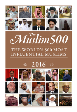500 Most Influential Muslims ——————————————— � 2016 �