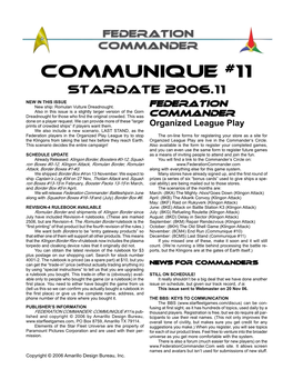 COMMUNIQUE #11 STARDATE 2006.11 NEW in THIS ISSUE FEDERATION New Ship: Romulan Vulture Dreadnought