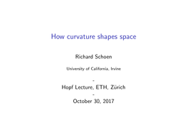 How Curvature Shapes Space