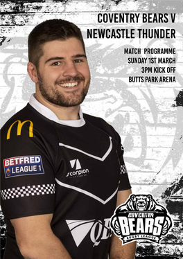 Coventry Bears V Newcastle Thunder Match Programme Sunday 1St March 3Pm Kick Off Butts Park Arena