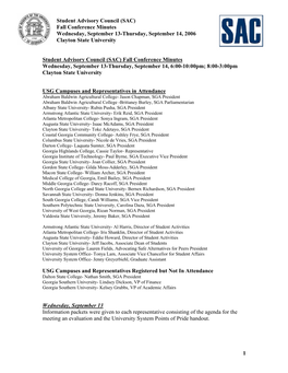 Student Advisory Council (SAC) Fall Conference Minutes Wednesday, September 13-Thursday, September 14, 2006 Clayton State University