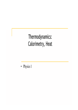 Thermodynamics: Clcalor Ime Try, Htheat