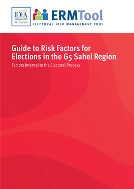 Guide to Risk Factors for Elections in the G5 Sahel Region: Factors Internal to Electoral Process