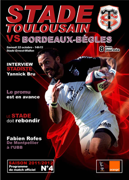 STADE TOULOUSAIN VS BORDEAUX-BÈGLESBORDEAUX-BÈGLES Samedi 22 Octobre - 14H15 Ème Stade Ernest-Wallon 8 Journée