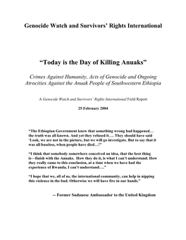 “Today Is the Day of Killing Anuaks”